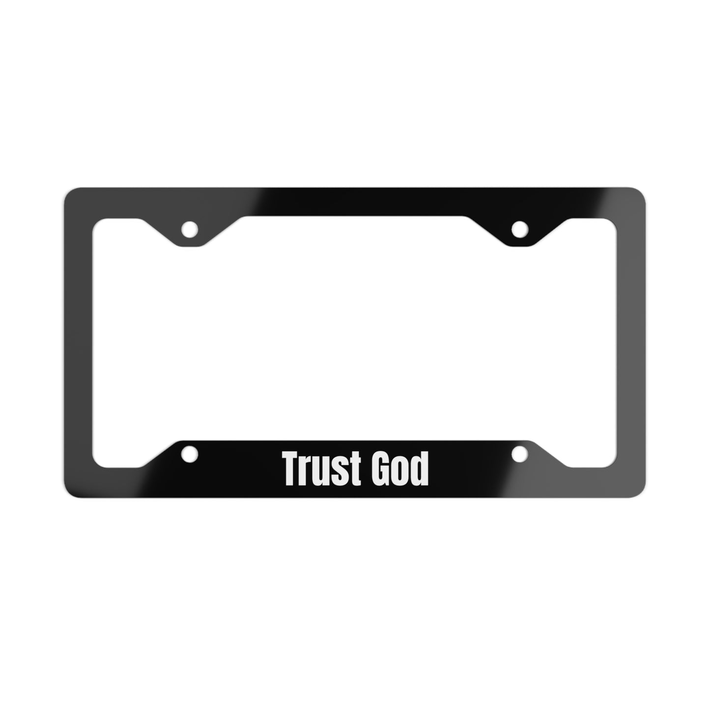 Trust God Metal License Frame